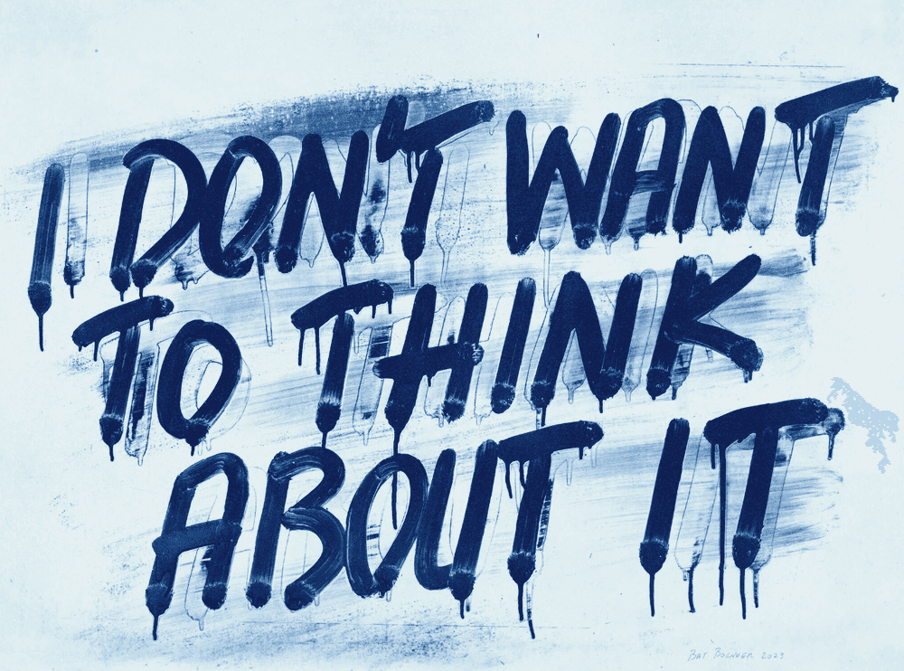 Mel Bochner, ‘I Don't Want To Think About It’, 2023, Print, Etching with aquatint, Two Palms Press, Dated