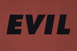 Evil
