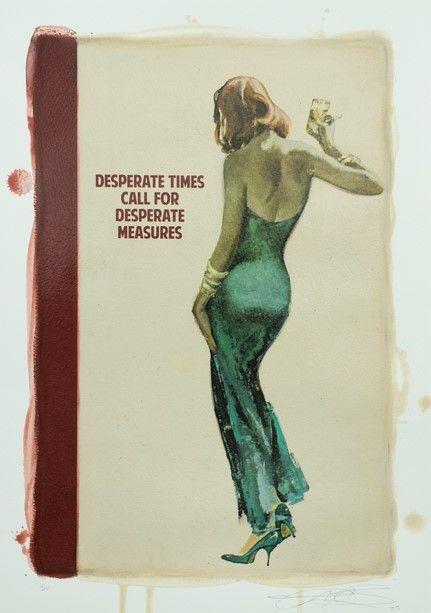 Desperate Times (Hand Coloured) Small