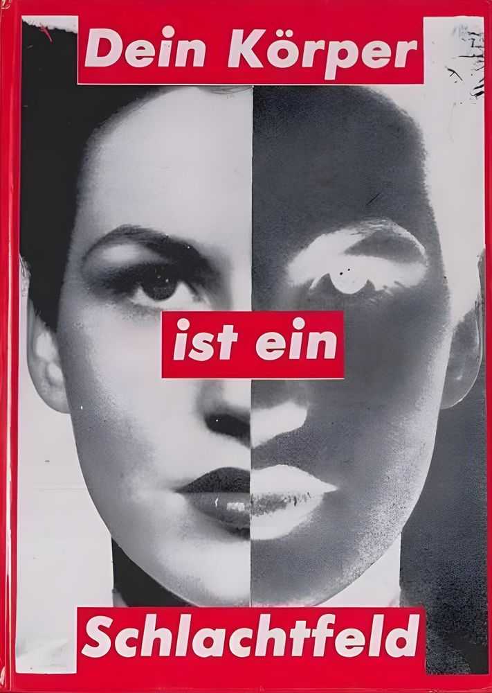 Barbara Kruger, ‘Dein Körper Ist ein Schlachtfeld’, 1990, Print, Silkscreen on blank artist's book, null, Numbered