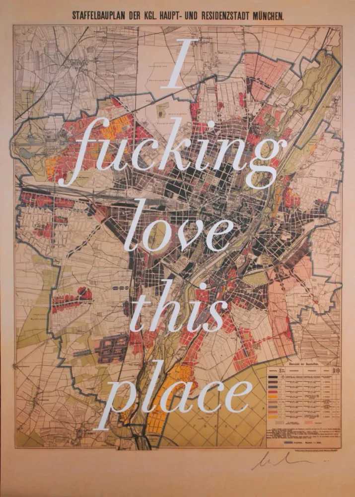 Dave Buonaguidi, ‘I Fucking Love This Place (Munich)’, 2016, Print, Lithograph with a 1 Colour Screenprint Overlay on Fedrigoni Arcoprint EW 250gsm Paper, null, Numbered