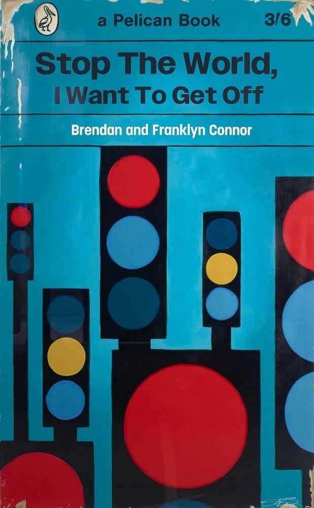 The Connor Brothers, ‘Stop the World, I Want to Get Off’, 2024, Print, Unique on Paper, null,