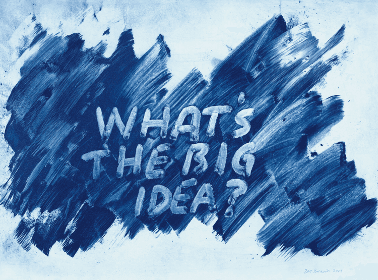 What's The Big Idea?